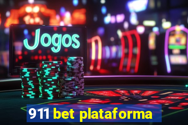 911 bet plataforma